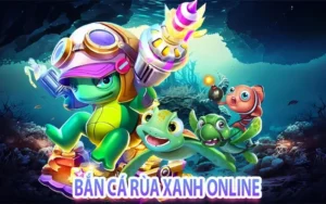 Bắn Cá Rùa Xanh: Game Đổi Thưởng Hấp Dẫn Top Đầu Hiện Nay 1 ban ca rua xanh 1